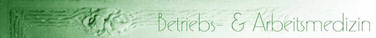 Betriebs- & Arbeitsmedizin