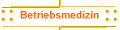 Betriebsmedizin